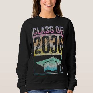 Class Of 2036 Grow With Me Graduation First Day Of Sweatshirt