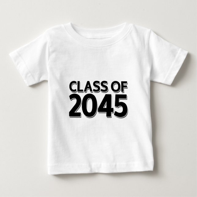 Class of 2045 baby T-Shirt (Front)