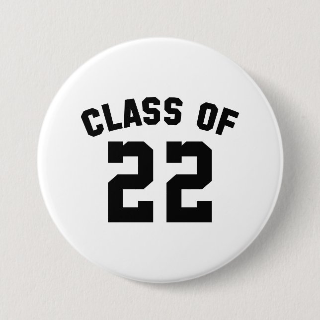 Class Of 22 7.5 Cm Round Badge (Front)
