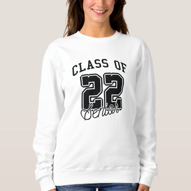Class Of 22 Senior Sweatshirt (Front)