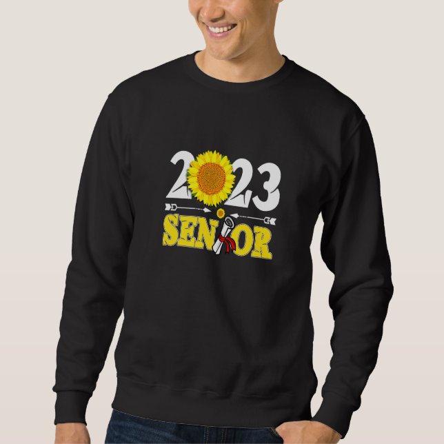 Class Of 23 Senior 2023  Sunflower Graduation Sweatshirt (Front)