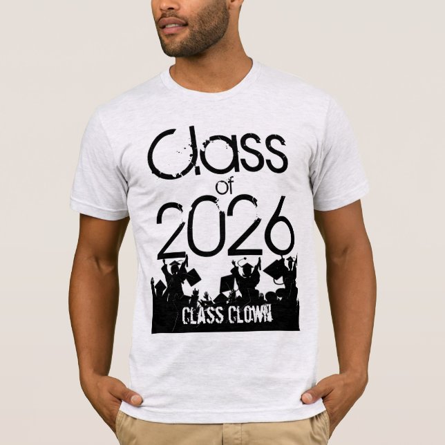 Class of  and Class Clown Graduation T-shirt (Front)