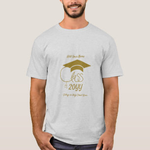 Class of... and Inspirational Quote- Gold Design T T-Shirt