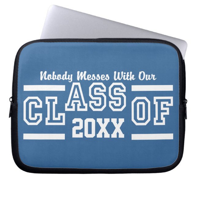 Class of ANY Year custom laptop sleeve (Front)