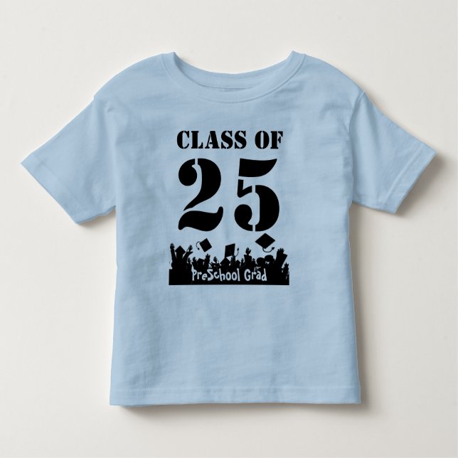 Class of  PreSchool Grad Change to Corret Year Toddler T-Shirt (Front)