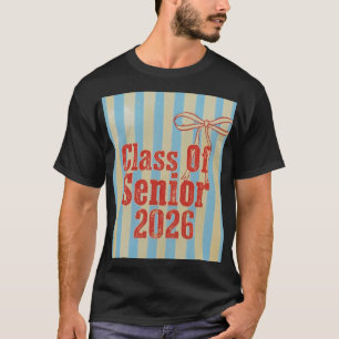Class Of Senior 2026 T-Shirt