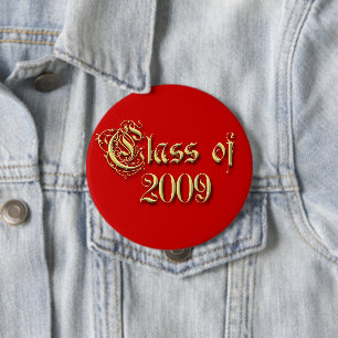 Class Reunion Class of 2009  10 Cm Round Badge