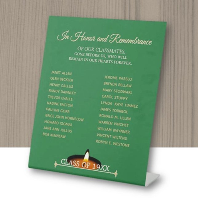 Class Reunion Classmate Memorial Tribute  Pedestal Sign (Creator Uploaded)
