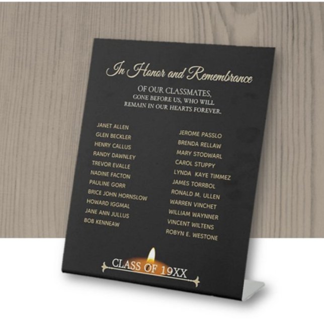 Class Reunion Classmate Memorial Tribute  Pedestal Sign (Creator Uploaded)
