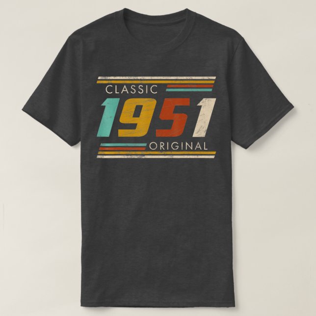 Classic 1951 Original 72nd Birthday 72 Years Vinta T-Shirt (Design Front)