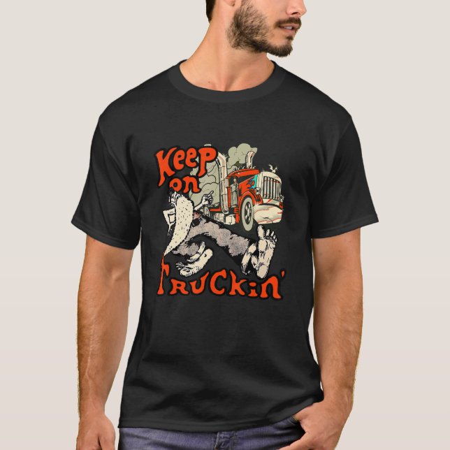 Classic 1970s Keep On Truckin' Cars Truck Drivers T-Shirt (Front)