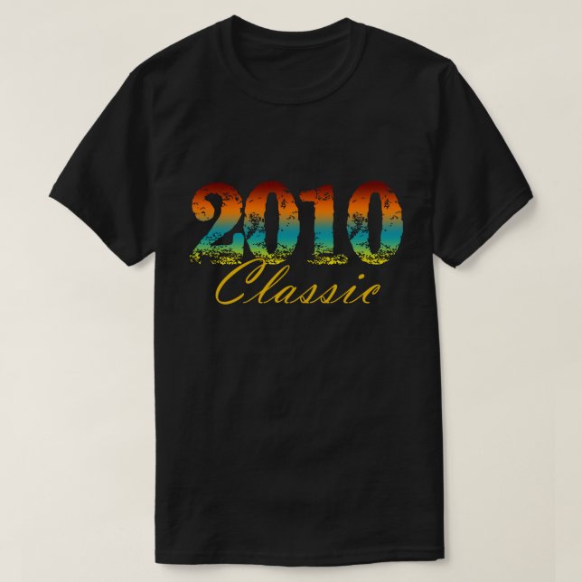 Classic 2010 Tee Born in 2010 Birthday Gifts (Design Front)
