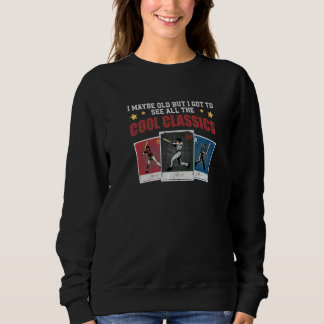 Classic Baseball Card Collection For Veteran Card  Sweatshirt
