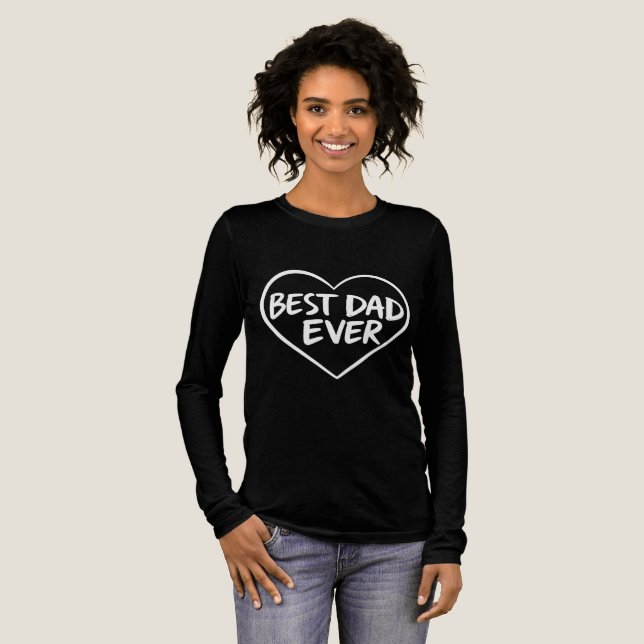 Classic "Best Dad Ever" Heart Design - Father's Da Tri-Blend Shirt (Full Front)