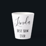 Classic Best Mum Ever Latte Mug<br><div class="desc">A classic design,  this latte mug features mum's name with "Best Mum Ever" written underneath,  in lovely black font.  All text is in black font,  but can be customised.  The font's size,  colour,  type can be changed.  Personalise yours today!</div>