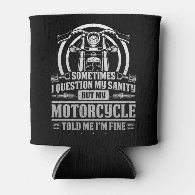 Classic Biker I Question My Sanity But My Can Cooler (Front)