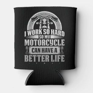 Classic Biker Work Hard My Motorcycle Can Have A Cooler