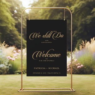 Classic Black and Gold We Still Do Vow Renewal  Poster