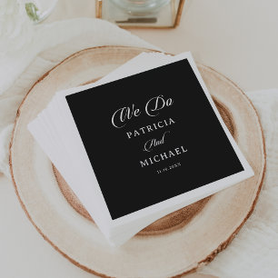 Classic Black and White Calligraphy We Do Wedding Napkin