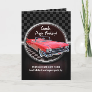 CLASSIC CADILLAC Birthday Card