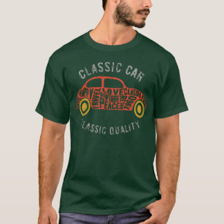 Classic Car Classic Quality retro T-Shirt