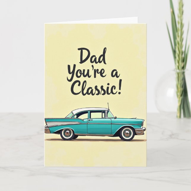 Classic Car Dad Youre A Star Card (Front)
