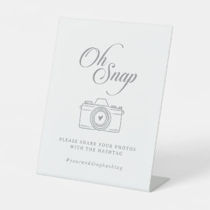 Classic Chic Calligraphy Oh Snap Wedding Hashtag Pedestal Sign