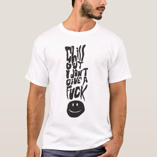 Classic Chill Out  T-Shirt (Front)