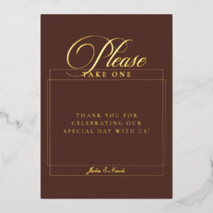 Classic Choco Brown Please Take One Wedding Sign