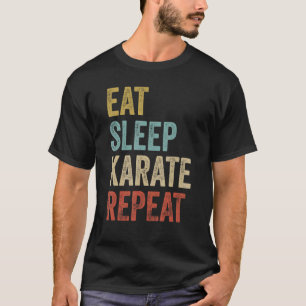 Classic Eat Sleep Karate Repeat Karate T-Shirt