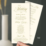 Classic Elegance Gold Script, Wedding Ceremony Programme<br><div class="desc">Elegant Classy Gold script, Wedding Ceremony Program in 4x9 inches (long) card. It is designed with scroll accent that can be personalised with custom/ personalised text for your bridal party, ceremony details, memorial notes and thank you message. If you are looking for other program card types and sizes, please search...</div>