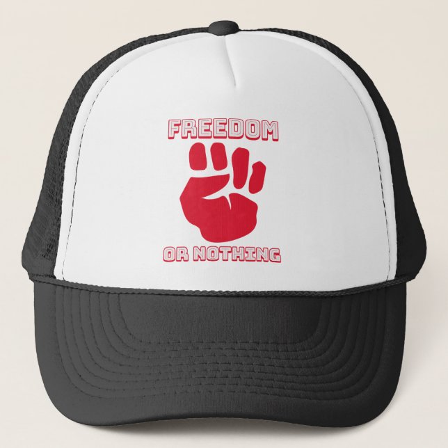 Classic Freedom Or Nothing Trucker Hat (Front)