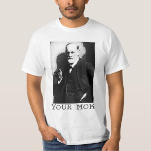 Classic Freud Your Mum Shirt