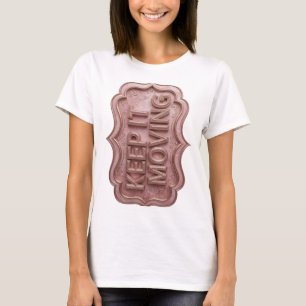 Classic Gold KEEPING MOVING Design T-Shirt