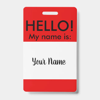 CLASSIC HELLO BADGE ID BADGE