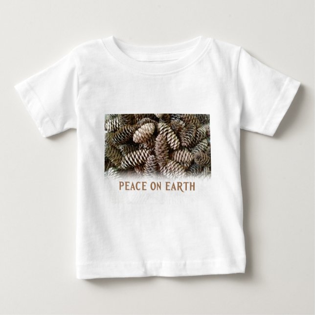 Classic Holiday Pine Cone Peace On Earth Baby T-Shirt (Front)