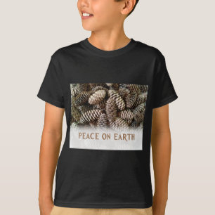 Classic Holiday Pine Cone Peace On Earth T-Shirt