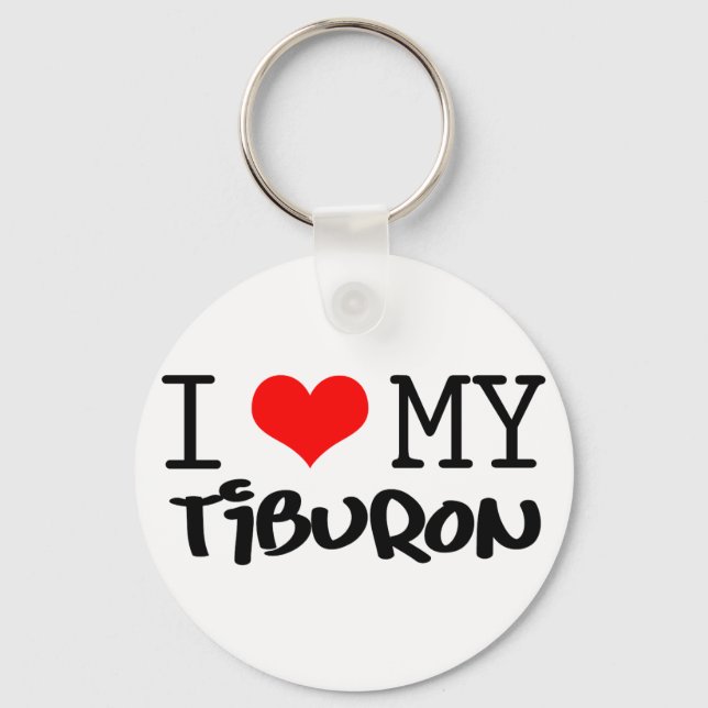 Classic "I Love My Tiburon" design Key Ring (Front)