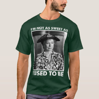 Classic Im Not As Sweet As I Used Tobe Gift for Fa T-Shirt