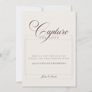 Classic Ivory Brown Capture The Love Wedding Sign Invitation