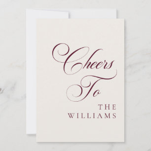 Classic Ivory Burgundy Red Cheers To Wedding Sign Invitation