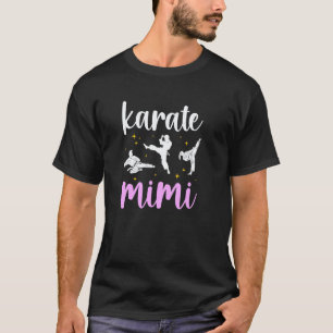 Classic Karate Mimi Proud Karate Mimi Grandma T-Shirt