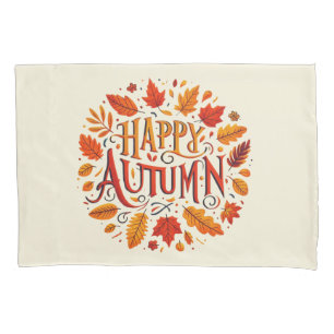 classic leaves & Happy Autumn  Pillowcase
