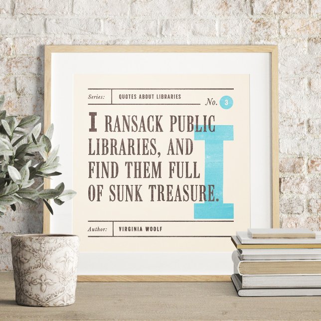 Classic Library Quote by Virginia Woolf Poster (Creator Uploaded)