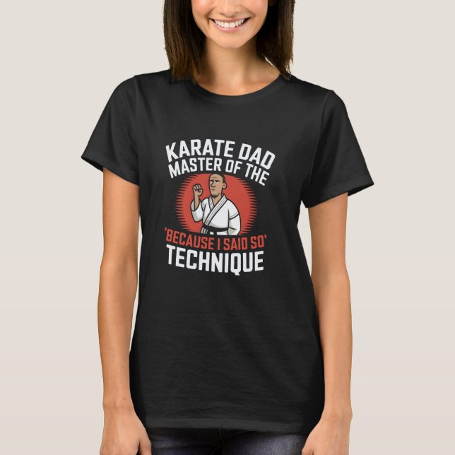 Classic Master of Dad Jokes Karate Design T-Shirt (Front)