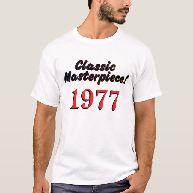 Classic Masterpiece 1977 T-Shirt (Front)