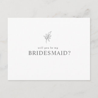 Classic Minimalist Will you be My Bridesmaid Invitation Postcard
