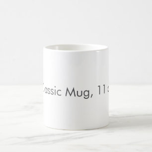 Classic Mug, 11 oz Coffee Mug