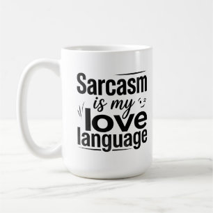 Classic Mug 15 oz Language Sarcasm Quote