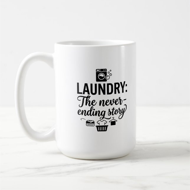 Classic Mug 15 oz - Never-Ending Laundry Quote (Left)